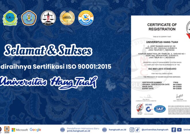 Komitmen Mutu Berkelanjutan, Universitas Hang Tuah Kantongi ISO 9001:2015